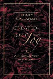 Cover of: Created For Joy: A Christian View of Suffering