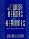 Cover of: Jewish heroes & heroines