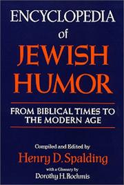Encyclopedia of Jewish Humor by Henry D. Spalding