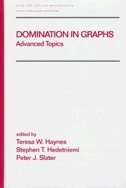 Cover of: Domination in graphs by edited by Teresa W. Haynes, Stephen T. Hedetniemi, Peter J. Slater.