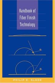 Cover of: Handbook of fiber finish technology by Philip E. Slade