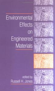 Cover of: Environmental Effects on Engineered Materials (Corrosion Technology)
