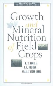 Growth and mineral nutrition of field crops by N. K. Fageria