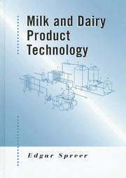 Milk and dairy product technology by Edgar Spreer