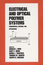 Cover of: Electrical and Optical Polymer Systems (Plastics Engineering (Marcel Dekker, Inc.), 45.) by Donald L. Wise