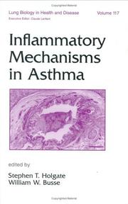 Cover of: Inflammatory mechanisms in asthma by edited by Stephen T. Holgate, William W. Busse.