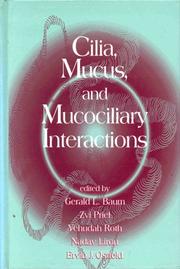 Cover of: Cilia, mucus, and mucociliary interactions