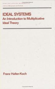 Cover of: Ideal systems: an introduction to multiplicative ideal theory