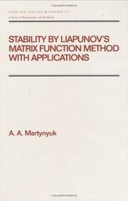 Cover of: Stability by Liapunov's matrix function method with applications by A. A. Martyni͡uk