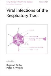 Cover of: Viral Infections of the Respiratory Tract (Lung Biology in Health and Disease)