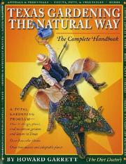 Cover of: Texas Gardening the Natural Way: The Complete Handbook