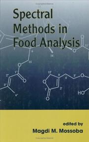 Cover of: Spectral methods in food analysis: instrumentation and applications