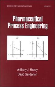 Cover of: Pharmaceutical Process Engineering (Drugs and the Pharmaceutical Sciences)