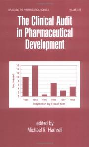 Cover of: The Clinical Audit in Pharmaceutical Development (Drugs and the Pharmaceutical Sciences)