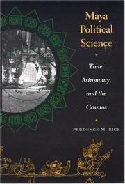 Cover of: Maya Political Science by Prudence M. Rice