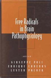 Cover of: Free Radicals in Brain Pathophysiology (Oxidative Stress & Disease)