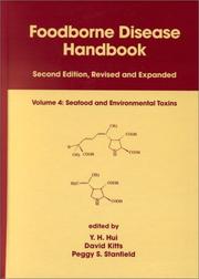 Cover of: Foodborne Disease Handbook, Volume 4: Seafood and Environmental Toxins (Foodborne Disease Handbook)