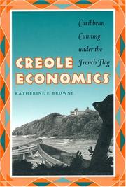 Cover of: Creole Economics: Caribbean Cunning under the French Flag