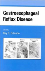 Cover of: Gastroesophageal Reflux Disease (Gastroenterology and Hepatology) by Orlando