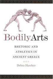 Bodily Arts by Debra Hawhee