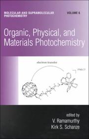 Cover of: Organic, Physical, and Materials Photochemistry (Molecular and Supramolecular Photochemistry, 6)