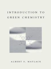 Cover of: Introduction to Green Chemistry