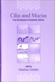 Cilia and Mucus by Salathe