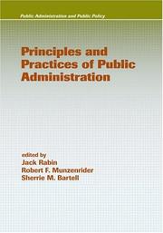Principles and Practices of Public Administration by Jack Rabin, Robert Munzenrider, Sherrie Bartell