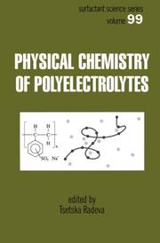 Cover of: Physical Chemistry of Polyelectrolytes (Surfactant Science)