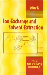 Cover of: Ion Exchange and Solvent Extraction: A Series of Advances, Volume 14 (Ion Exchange and Solvent Extraction)