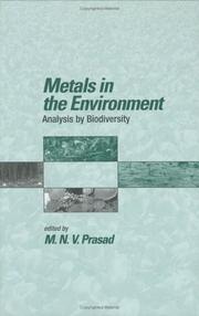Cover of: Metals in the Environment: Analysis by Biodiversity (Books in Soils, Plants, and the Environment)