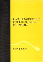 Cover of: Cable Engineering for Local Area Networks | Elliott