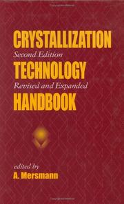 Crystallization Technology Handbook by A. Mersmann