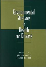 Cover of: Environmental Stressors in Health and Disease (Oxidative Stress and Disease)