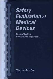 Cover of: Safety Evaluation of Medical Devices by Shayne C. Gad