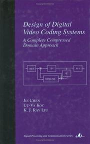 Cover of: Design of Digital Video Coding Systems (Signal Processing and Communications, Number 12) by Jie Chen, Ut-Va Koc, KJ Ray Liu