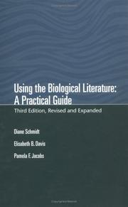 Cover of: Using the Biological Literature (Books in Library and Information Science)