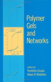 Polymer gels and networks