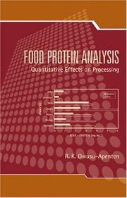Cover of: Food Protein Analysis: Qualitative Effects on Processing (Food Science & Technology, 118)