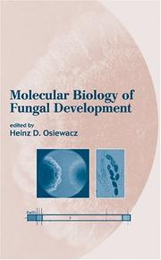 Molecular Biology of Fungal Development (Mycology, 15) by Heinz D. Osiewacz