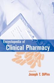 Cover of: Encyclopedia of clinical pharmacy by edited by Joseph T. DiPiro.