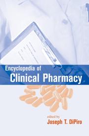 Cover of: Encyclopedia of Clinical Pharmacy  (Print) (Chromatographic Science) by Joseph DiPiro