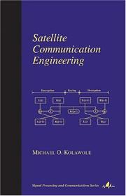 Cover of: Satellite Communication Engineering (Signal Processing and Communication, 16)