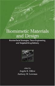Biomimetic materials and design