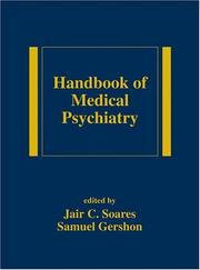 Cover of: Handbook of Medical Psychiatry (Medical Psychiatry, 20)