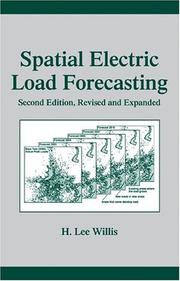 Spatial electric load forecasting by H. Lee Willis
