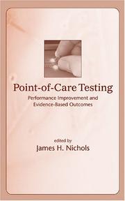 Cover of: Point-of-Care Testing: Performance Improvement and Evidence-Based Outcomes (Medical Psychiatry)