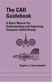 Cover of: The CAD Guidebook by Stephen J. Schoonmaker