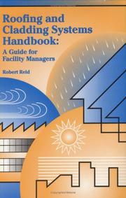 Cover of: Roofing and Cladding Systems Handbook: A Guide for Facility Managers