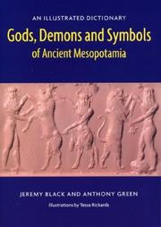 Cover of: Gods, demons, and symbols of ancient Mesopotamia by Jeremy A. Black